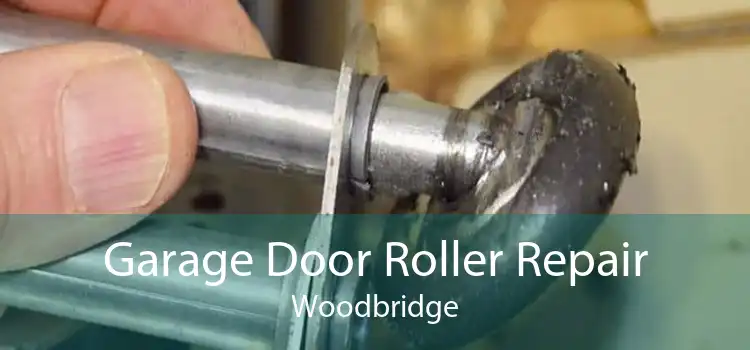 Garage Door Roller Repair Woodbridge